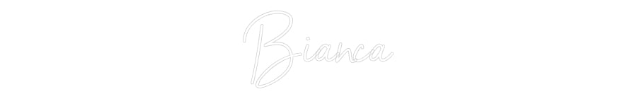 Custom neon sign Bianca