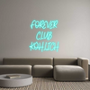 Custom neon sign FOREVER 
CLU...