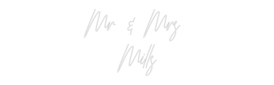 Custom neon sign Mr & Mrs 
Mi...
