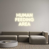 Custom neon sign HUMAN
FEEDIN...