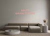 Custom neon sign Max’s
Gaming...