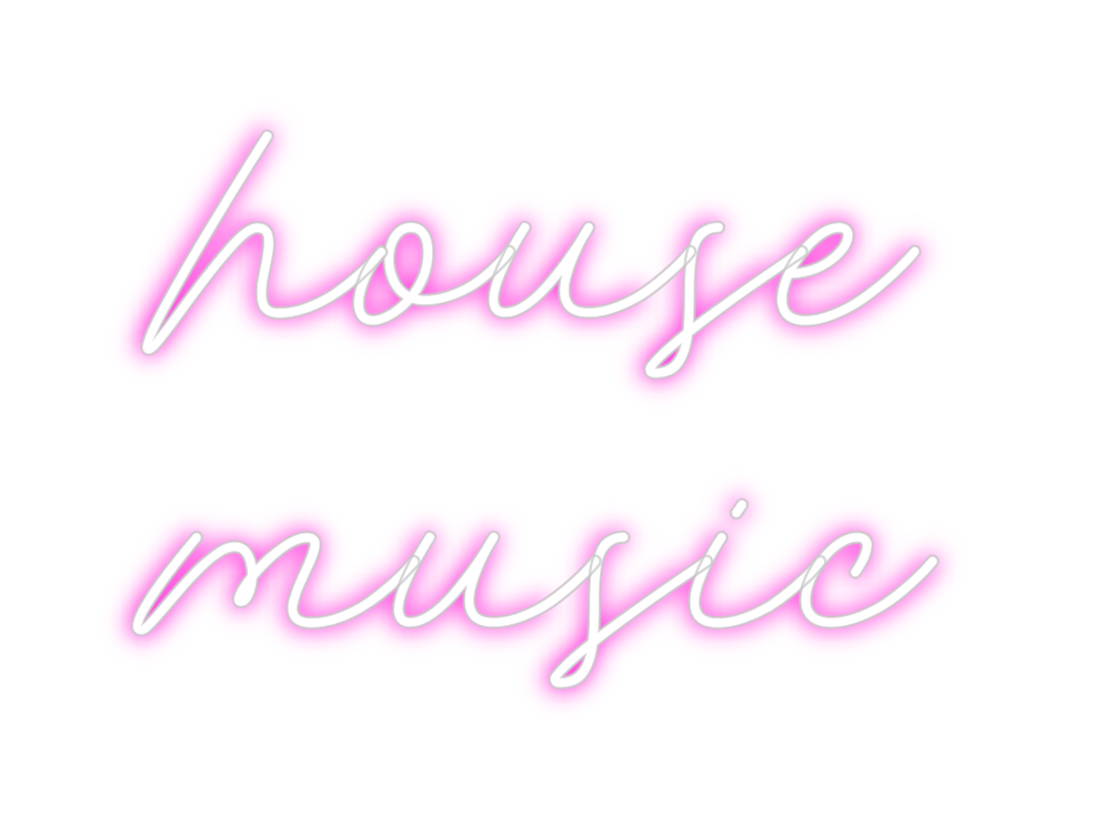 Custom neon sign house
music