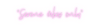 Custom neon sign “Serene vibes...