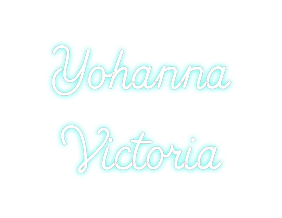 Custom neon sign Yohanna 
Vic...