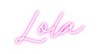 Custom neon sign Lola