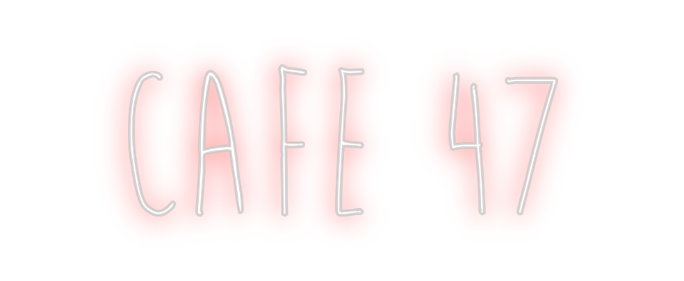 Custom neon sign CAFE 47