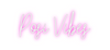 Custom neon sign Posi Vibes
