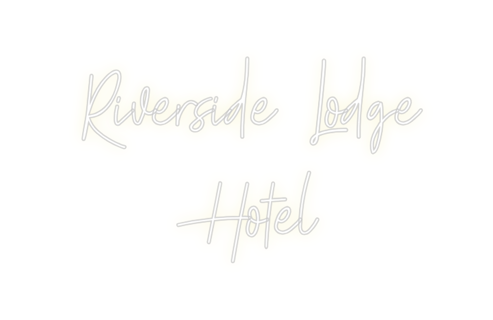 Custom neon sign Riverside Lod...