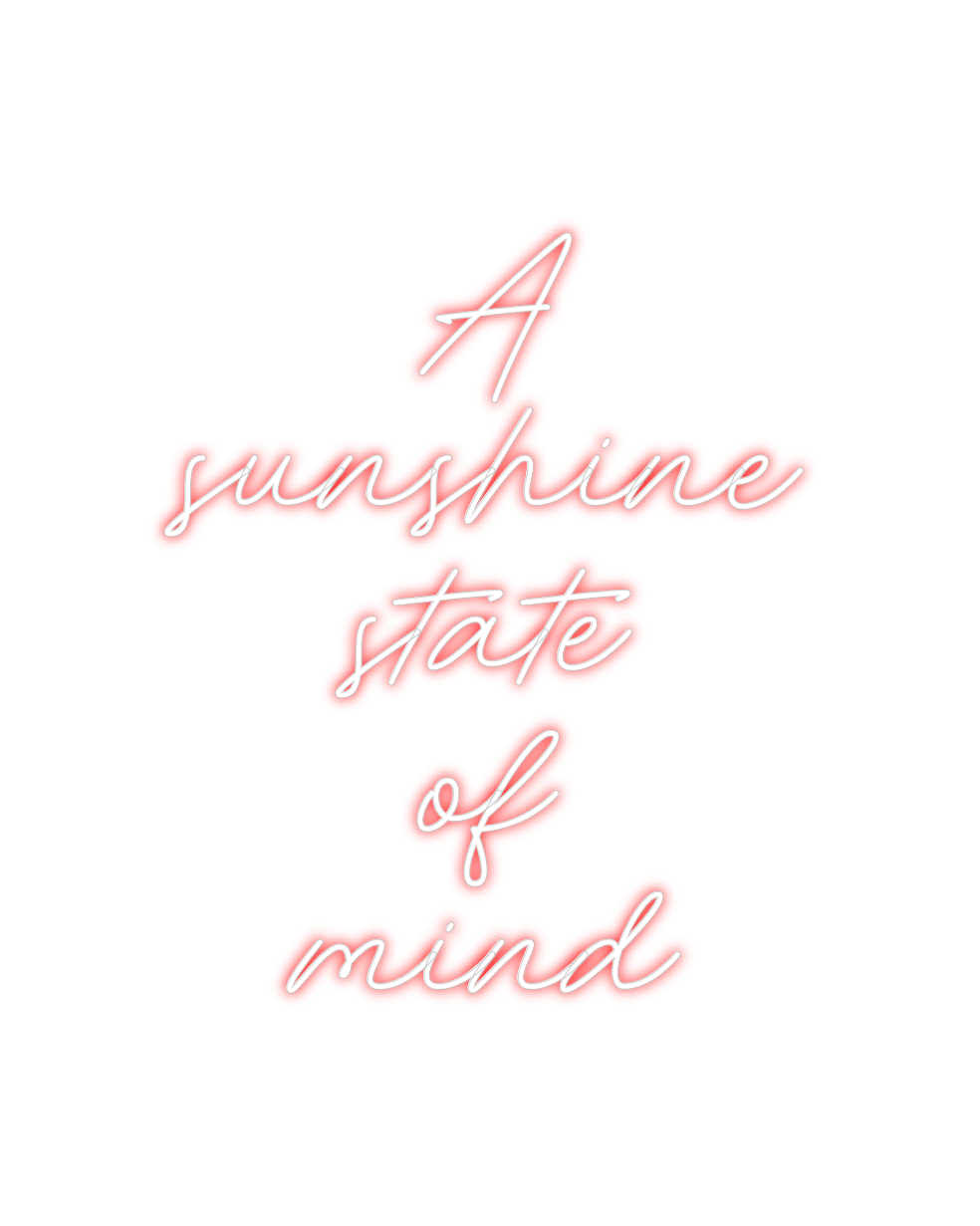 Custom neon sign A
sunshine
...