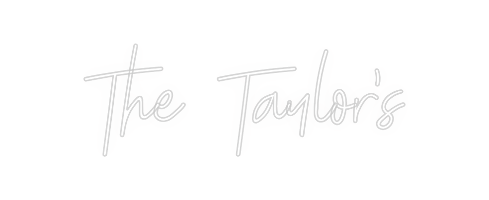 Custom neon sign The Taylor's
