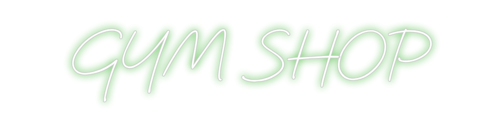 Custom neon sign GYM SHOP