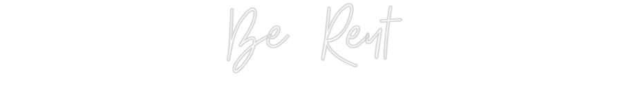 Custom neon sign Be Reyt