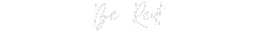 Custom neon sign Be Reyt