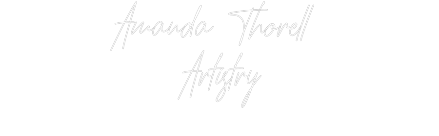 Custom neon sign Amanda Thorel...