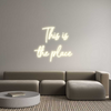 Custom neon sign This is
the ...