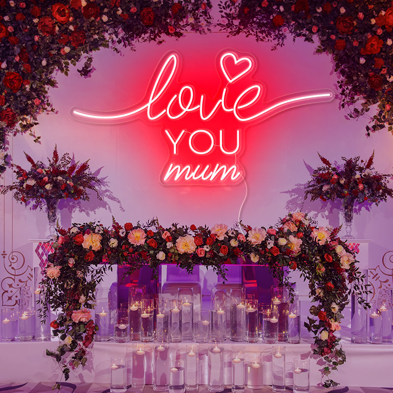 Love you mum neon light
